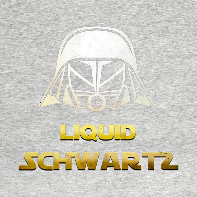 LIQUID SCHWARTZ by TEEACADEMY